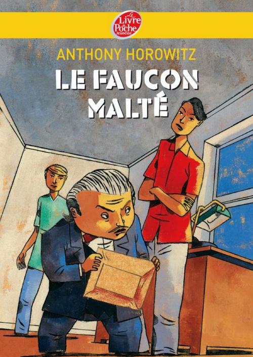 Cover of the book Le faucon malté by Anthony Horowitz, Christophe Merlin, Livre de Poche Jeunesse
