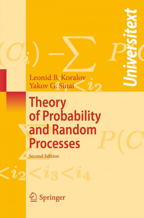 Cover of the book Theory of Probability and Random Processes by Leonid Koralov, Yakov G. Sinai, Springer Berlin Heidelberg