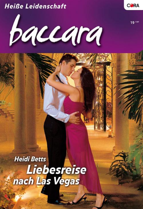 Cover of the book Liebereise nach Las Vegas by HEIDI BETTS, CORA Verlag