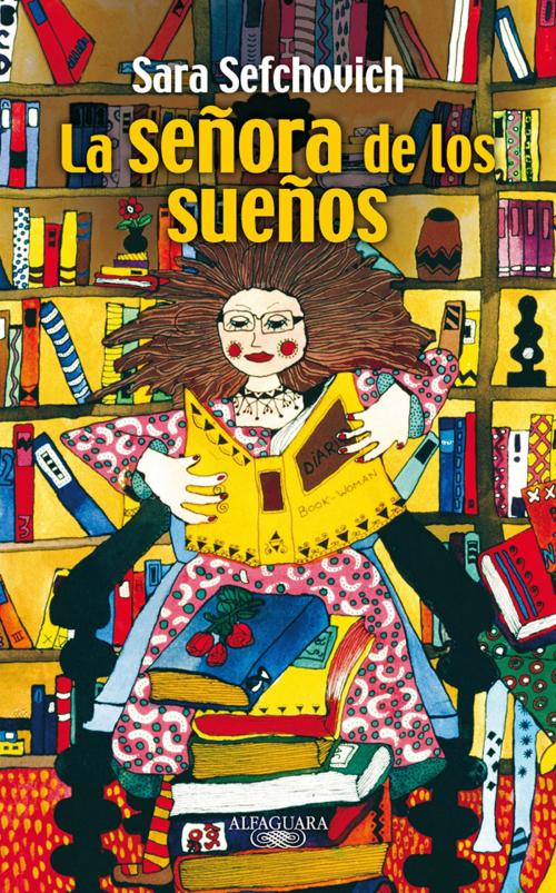 Cover of the book La señora de los sueños by Sara Sefchovich, Penguin Random House Grupo Editorial México