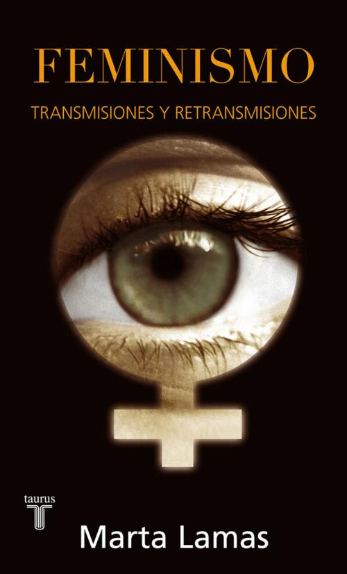 Cover of the book Feminismo by Marta Lamas, Penguin Random House Grupo Editorial México