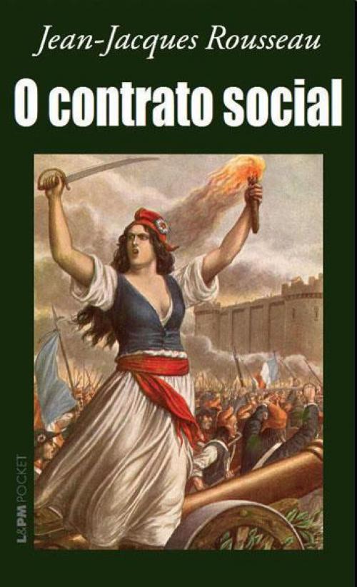 Cover of the book O Contrato Social by Jean-Jacques Rousseau, João Carlos Brum Torres, L&PM Editores