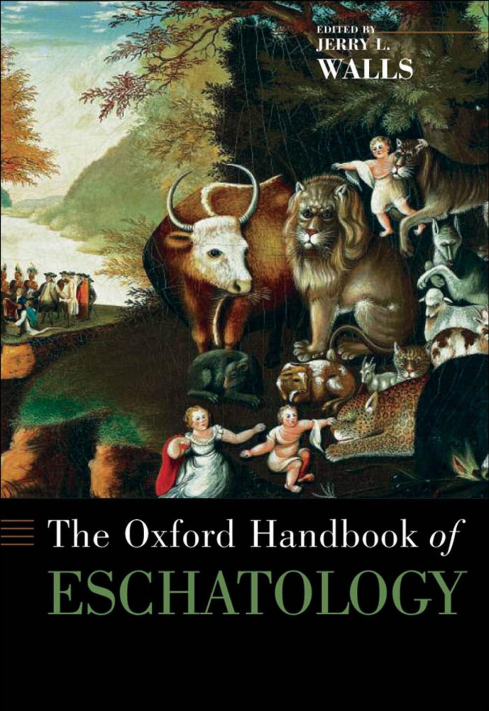 Big bigCover of The Oxford Handbook of Eschatology
