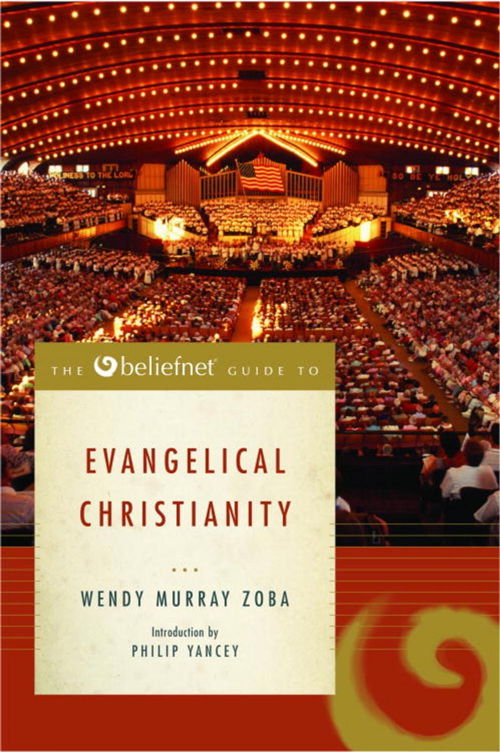 Big bigCover of The Beliefnet Guide to Evangelical Christianity