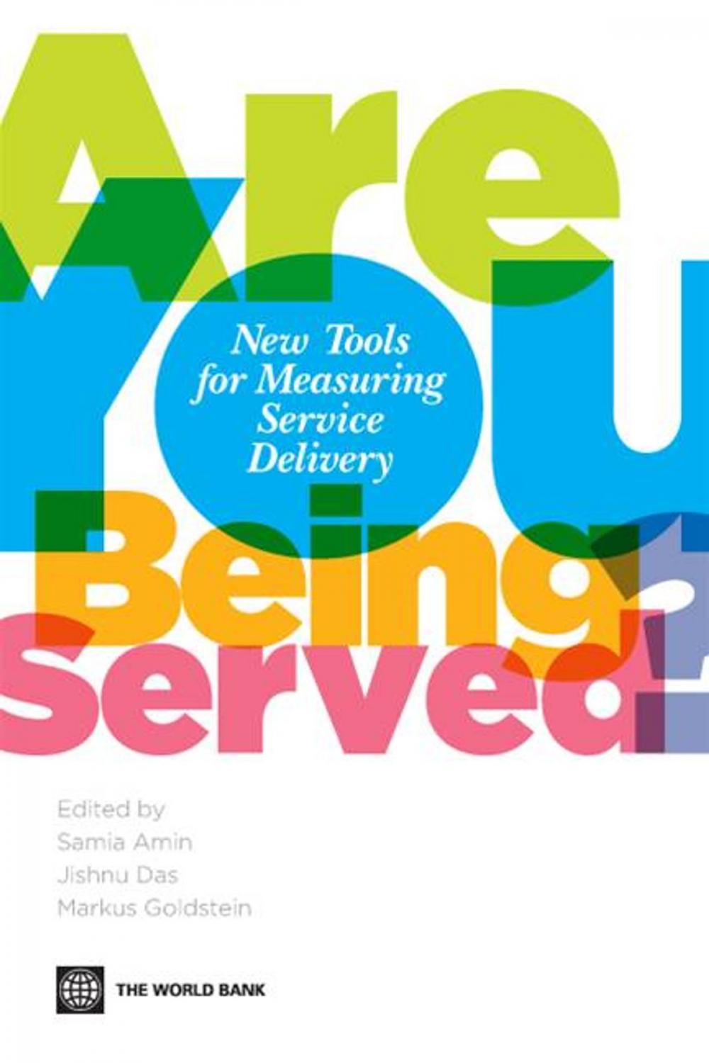Big bigCover of Are You Being Served?: New Tools For Measuring Service Delivery