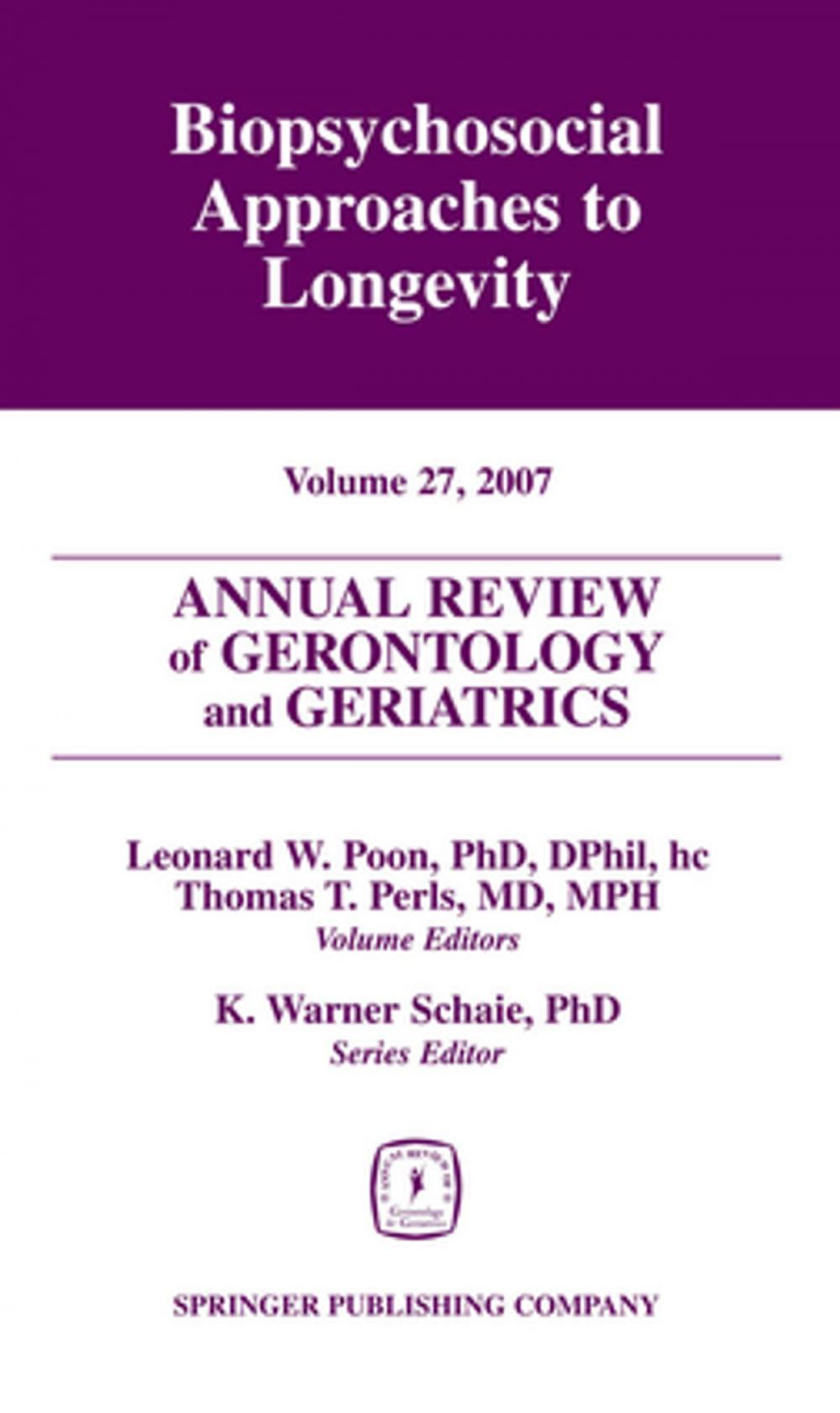 Big bigCover of Annual Review of Gerontology and Geriatrics, Volume 27, 2007