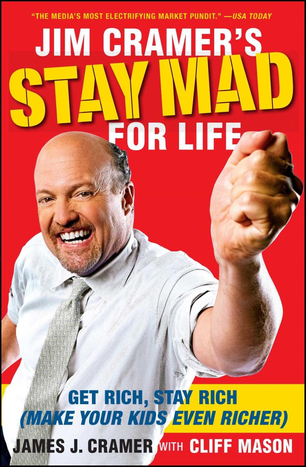 Big bigCover of Jim Cramer's Stay Mad for Life