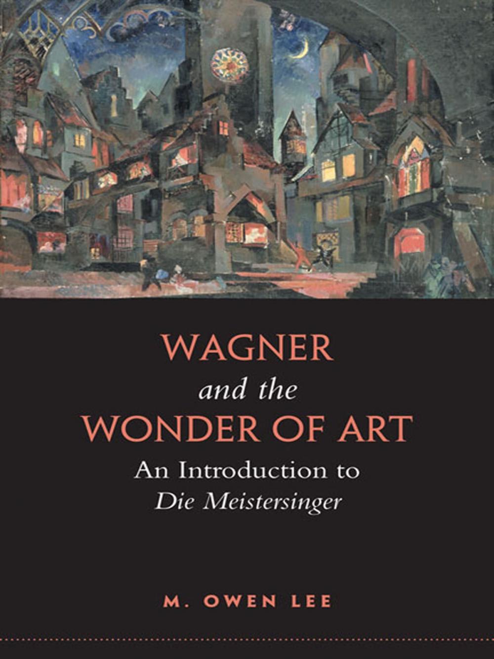 Big bigCover of Wagner and the Wonder of Art