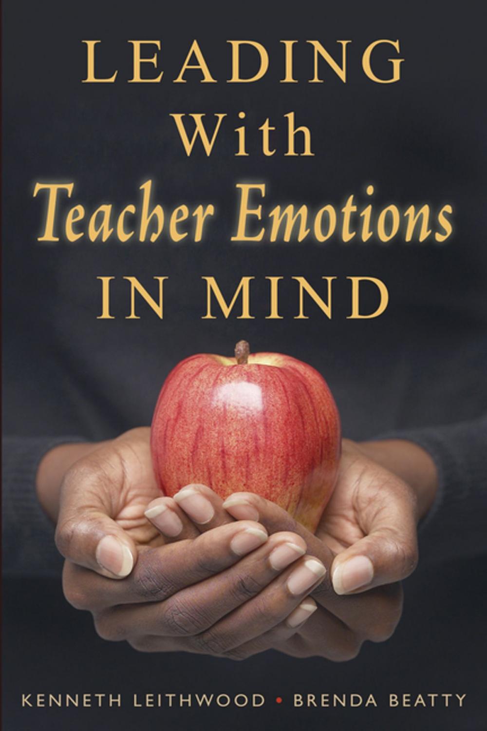 Big bigCover of Leading With Teacher Emotions in Mind