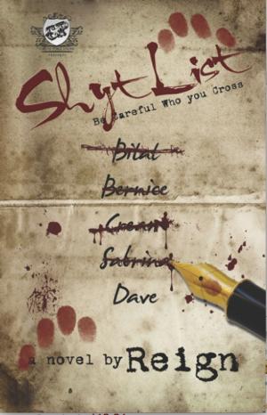 Cover of Shyt List: Be Careful Who You Cross (The Cartel Publications Presents)