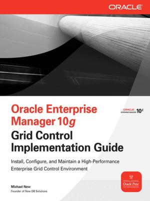 Cover of the book Oracle Enterprise Manager 10g Grid Control Implementation Guide by Sydney Finkelstein, Charles Harvey, Thomas Lawton
