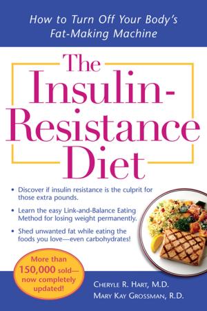 Cover of the book The Insulin-Resistance Diet--Revised and Updated by Eugene C. Toy, Margaret O Uthman, Edward Uthman, Earl J. Brown