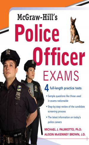 Book cover of McGraw-Hill's Police Officer Exams