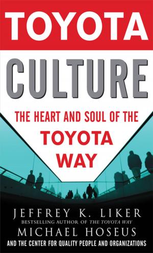 Cover of the book Toyota Culture: The Heart and Soul of the Toyota Way by Nick Muxlow