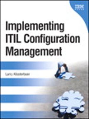 Cover of the book Implementing ITIL Configuration Management by Martha I. Finney, James O'Rourke, William S. Kane, Stephen P. Robbins