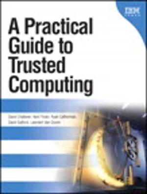 Cover of the book A Practical Guide to Trusted Computing by Richard Templar