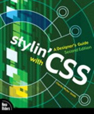 Cover of the book Stylin' with CSS by Kenneth R. van Wyk, Mark G. Graff, Dan S. Peters, Diana L. Burley Ph.D.