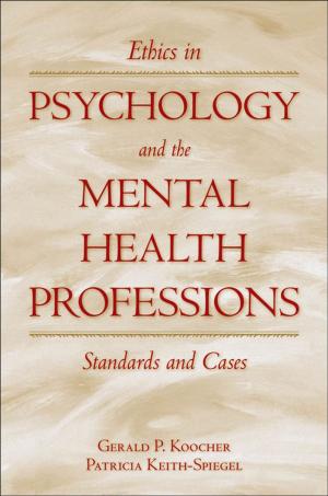 Cover of the book Ethics in Psychology and the Mental Health Professions : Standards and Cases by David J. Bodenhamer