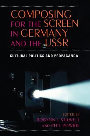 Cover of the book Composing for the Screen in Germany and the USSR by Ion Popa