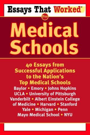 Cover of the book Essays that Worked for Medical Schools by Lorna Landvik
