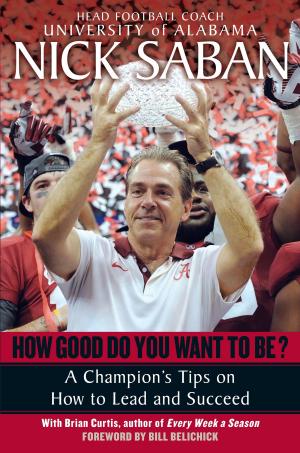 Cover of the book How Good Do You Want to Be? by Mimi Alford