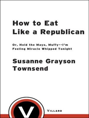 Cover of the book How to Eat Like a Republican by John Updike