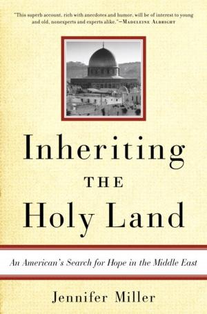 Cover of the book Inheriting the Holy Land by Shaun Robinson