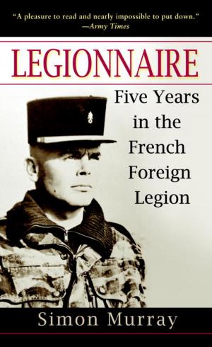 Cover of the book Legionnaire by Anthony Capella