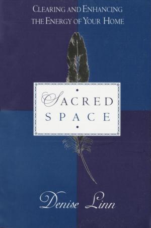 Cover of the book Sacred Space by Deepak Chopra, M.D.