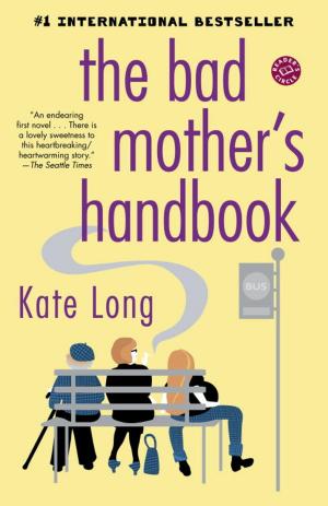Book cover of The Bad Mother's Handbook