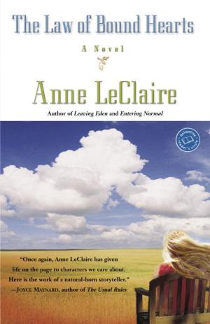 Cover of the book The Law of Bound Hearts by Anne LeClaire