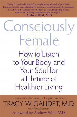 Cover of the book Consciously Female by Rita Gallagher