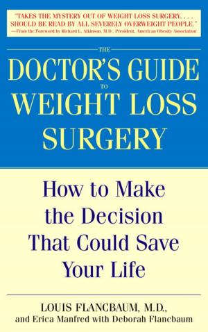 Book cover of The Doctor's Guide to Weight Loss Surgery
