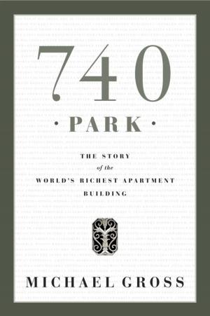 Cover of the book 740 Park by Andrew Daws
