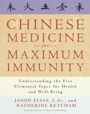Book cover of Chinese Medicine for Maximum Immunity