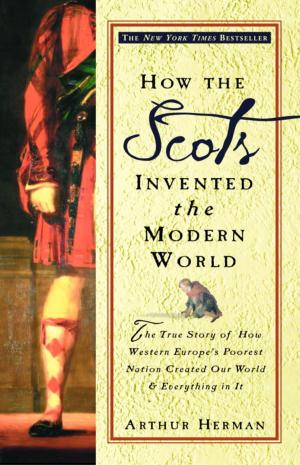 Cover of the book How the Scots Invented the Modern World by Abdullah Öcalan, David Graeber