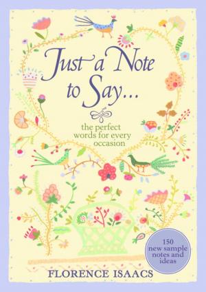 Cover of the book Just a Note to Say . . . by Regina Foo