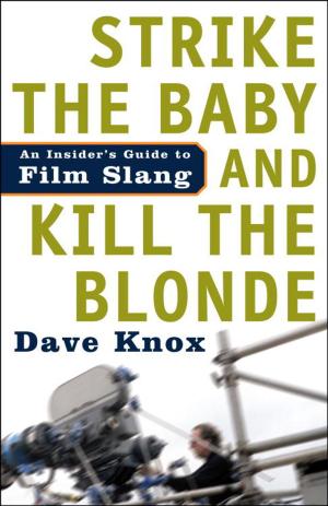 Cover of the book Strike the Baby and Kill the Blonde by Steve Rutherford