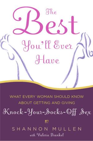 Cover of the book The Best You'll Ever Have by Evie Vane