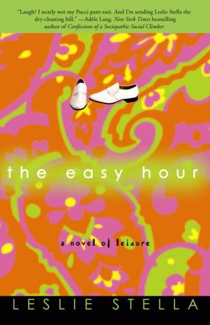 Cover of the book The Easy Hour by Debra A. Stenger