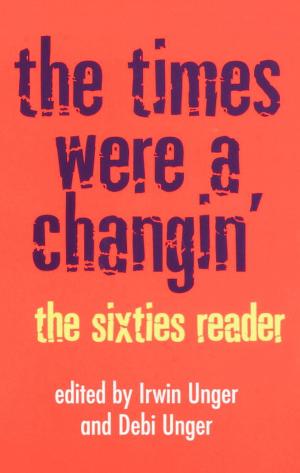 Cover of the book The Times Were a Changin' by Alice L. Luckhardt