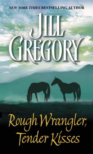 Cover of the book Rough Wrangler, Tender Kisses by Christine Sparks