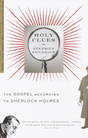 Cover of Holy Clues by Stephen Kendrick, Knopf Doubleday Publishing Group