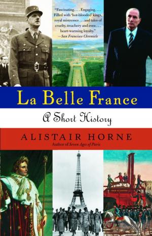 Cover of the book La Belle France by Richard Kluger