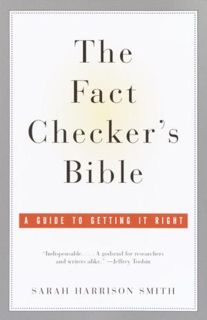 Cover of the book The Fact Checker's Bible by Alex TAYLOR