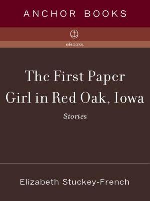 Cover of the book The First Paper Girl in Red Oak, Iowa by David Mamet