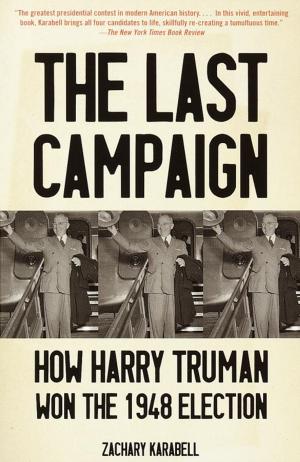 Cover of the book The Last Campaign by Alex Kotlowitz