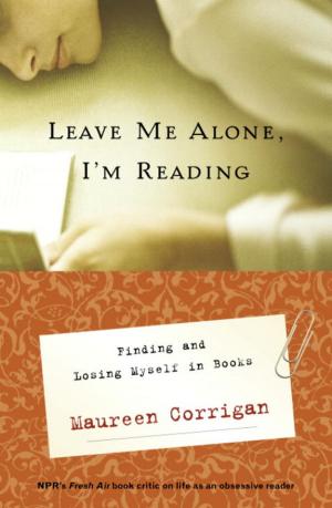 Cover of the book Leave Me Alone, I'm Reading by Peter Geye