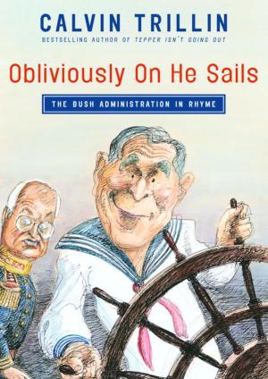Cover of the book Obliviously On He Sails by Edward Gibbon, Francis Parkman, William H. Prescott, Theodore Roosevelt