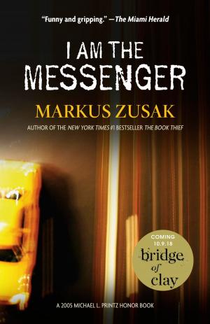Cover of the book I Am the Messenger by Mark Douglas Hill